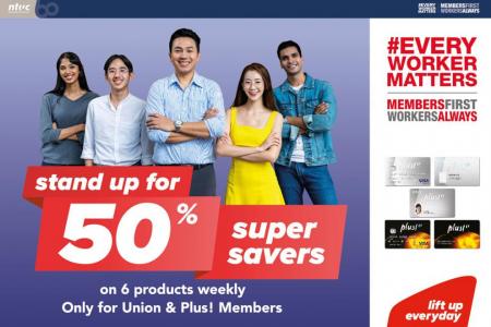 50% off deals every week for NTUCUnion and Plus! members until June 2